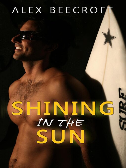 Title details for Shining in the Sun by Alex Beecroft - Available